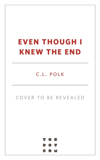 Even Though I Knew the End